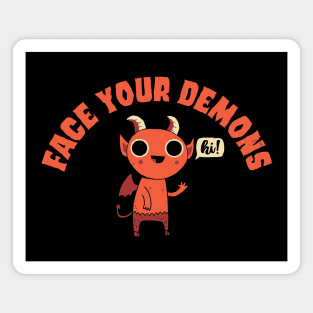 Face Your Demons Magnet